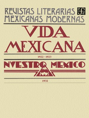 cover image of Vida mexicana, 1922-1923. Nuestro México, 1932